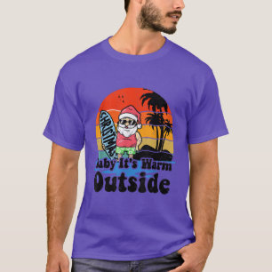 Christmas In July Party Baby Its Warm Outside Surf T-Shirt