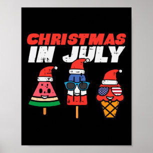 Christmas In July Popsicles Ice Cream Toddler Kids Poster