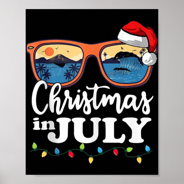 Christmas In July Santa Hat Sunglasses Summer Vaca Poster (Front)