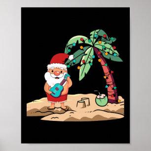 Christmas In July Santa With Ukulele On Hawaiian B Poster