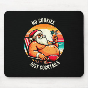 Christmas In July Shirt No Cookies Just Tails Sant Mouse Pad