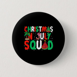 Christmas In July Squad Funny Summer Xmas Men Wome 2 Inch Round Button