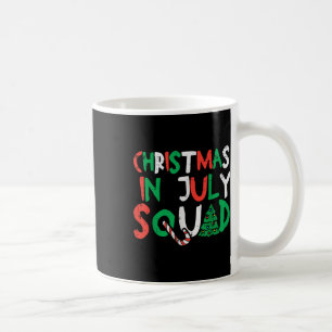 Christmas In July Squad Funny Summer Xmas Men Wome Coffee Mug