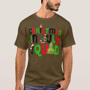 Christmas In July Squad Funny Summer Xmas Men Wome T-Shirt