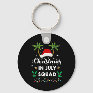 Christmas In July Squad Funny Summer Xmas Santa Ha Keychain