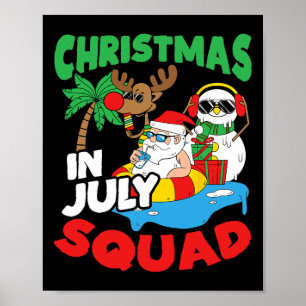 Christmas In July Squad Santa And Friends Xmas For Poster