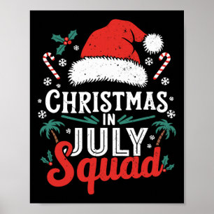 Christmas In July Squad Shirt Family Vacation Summ Poster