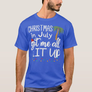 Christmas In July Summer Xmas Decoration Men Women T-Shirt