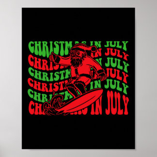 Christmas In July Surfing Funny Groovy Surfing San Poster