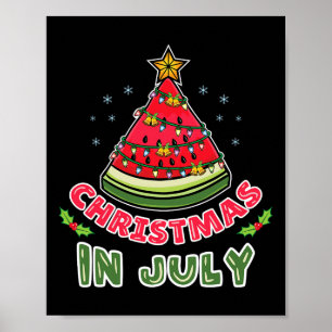 Christmas In July Watermelon Christmas Tree Poster