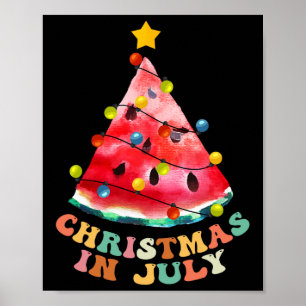Christmas In July Watermelon Shirt Funny Summer Va Poster