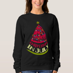 Christmas In July Watermelon Slice Christmas In Ju Sweatshirt