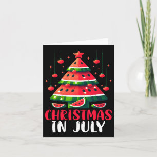 Christmas In July Watermelon Xmas Tree Mens Womens Card