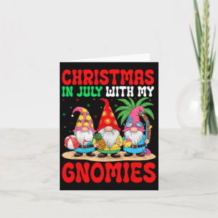 Christmas In July With My Gnomies Festive Summer B Card
