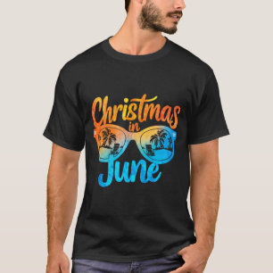 Christmas In June Sungles Funny Summer Vacation  T-Shirt