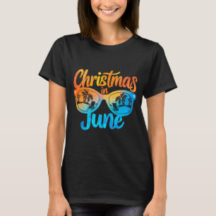 Christmas In June Sungles Funny Summer Vacation  T-Shirt