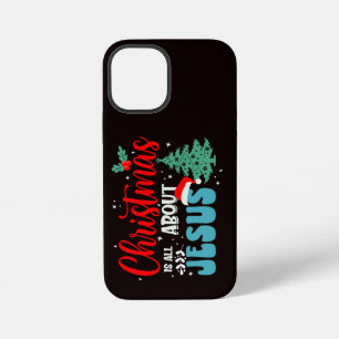 Christmas Is All About Jesus-43687 iPhone 12 Mini Case
