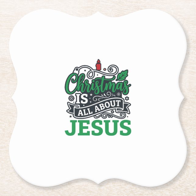 Christmas Is All About Jesus Design Paper Coaster (Front)