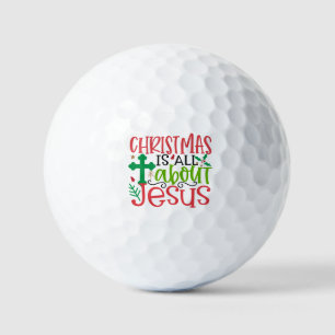 Christmas is all about Jesus is the reason season Golf Balls