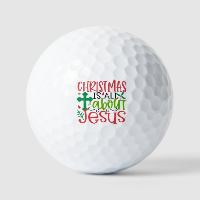Christmas is all about Jesus is the reason season Golf Balls (Front)