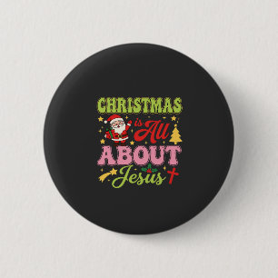 Christmas Is All About Jesus Retro 2 Inch Round Button