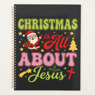 Christmas Is All About Jesus Retro Planner
