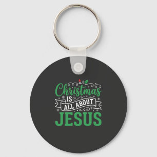 Christmas Is All About Jesus Typography Keychain