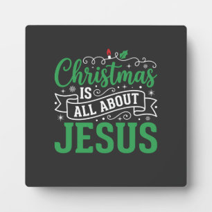 Christmas Is All About Jesus Typography Plaque