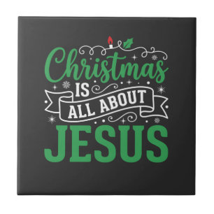 Christmas Is All About Jesus Typography Tile