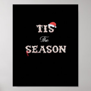 Christmas Is Approaching Tis The Season Poster