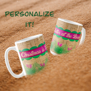 Christmas is Better at the Beach Tropical Coffee Mug
