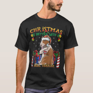 Christmas Is Better With A Bull Terrier Bully Sant T-Shirt