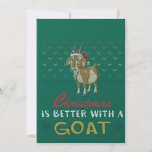 Christmas Is Better With A Goat Ugly Christmas Swe Invitation