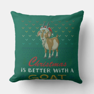 Christmas Is Better With A Goat Ugly Christmas Swe Throw Pillow