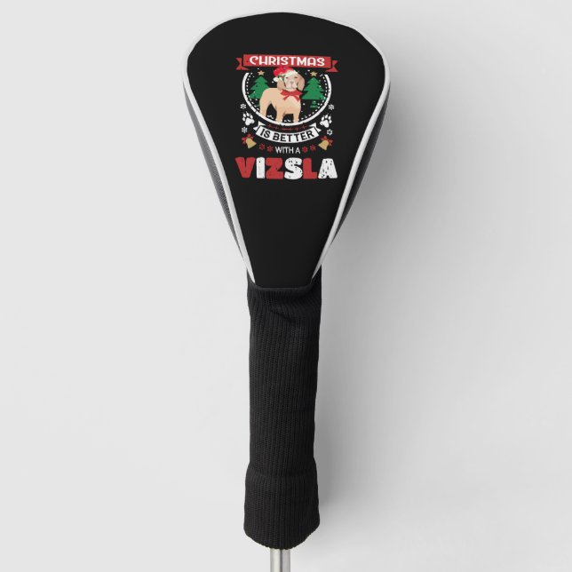 Christmas Is Better With A Vizsla Christmas Tree Golf Head Cover (Front)