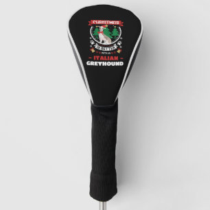 Christmas Is Better With An Italian Greyhound Chri Golf Head Cover