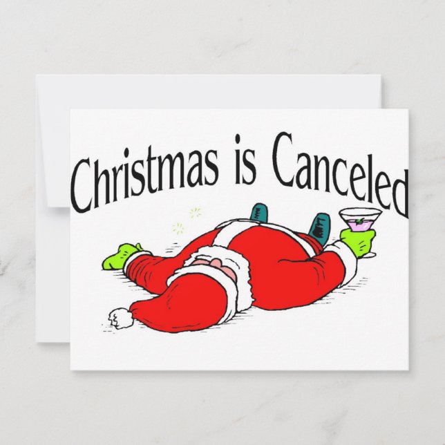 Christmas Is Cancelled Drunk Santa Holiday Card (Front)