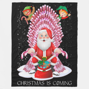 Christmas is Coming Santa Claus Cane Candy Throne Fleece Blanket