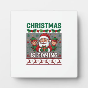 Christmas Is Coming Santa Claus Elves Reindeer Plaque
