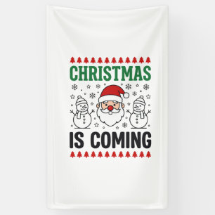 Christmas Is Coming Santa Snowman Design Banner