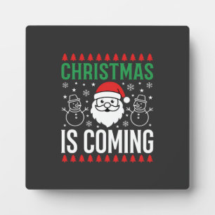 Christmas Is Coming Santa Snowman Plaque