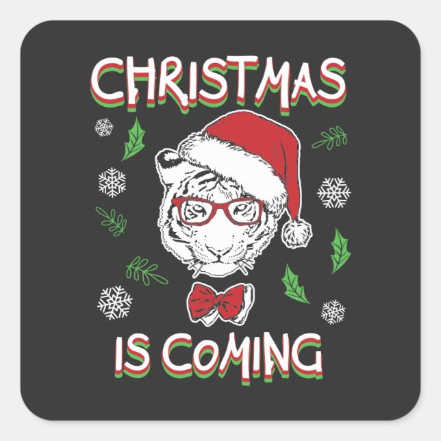 Christmas is Coming Square Sticker (Front)
