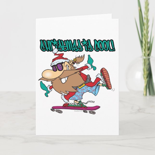 christmas is cool ghetto skater skateboarder santa holiday card (Front)