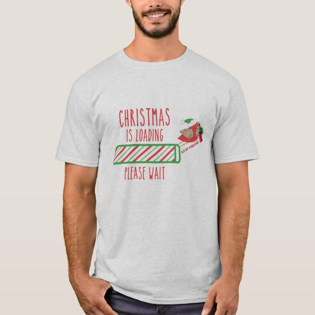Christmas Is Loading T-Shirt (Front)
