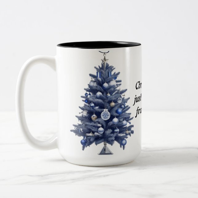 Christmas isn't just a day, it's a frame of mind Two-Tone coffee mug (Left)