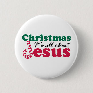 Christmas - It's all about Jesus 2 Inch Round Button