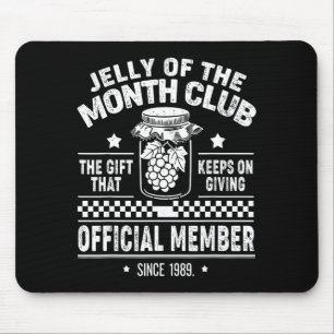 Christmas Jelly Of The Month Club Member Funny Xma Mouse Pad