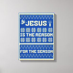 Christmas Jesus Is The Reason For The Season Canvas Print