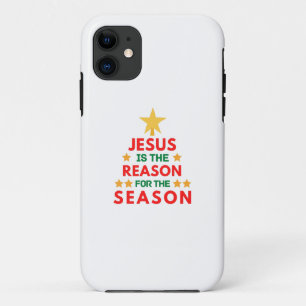 Christmas Jesus is the reason for the season  iPhone 11 Case