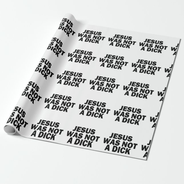 Christmas Jesus was not funny humour Wrapping Paper (Unrolled)